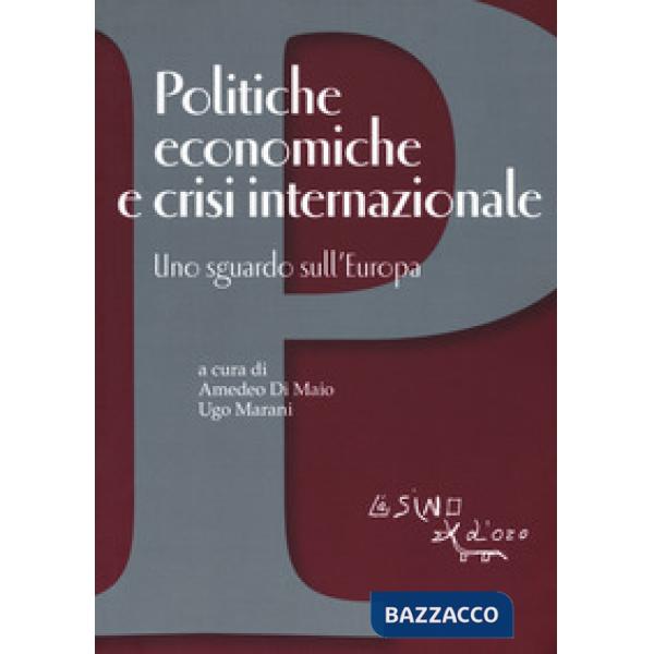 Politiche economiche e crisi internazionale. Uno sguardo sull'Europa