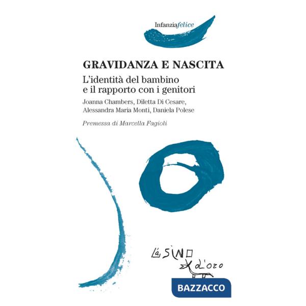 Gravidanza e nascita. L'identità del bambino e il rapporto con i genitori