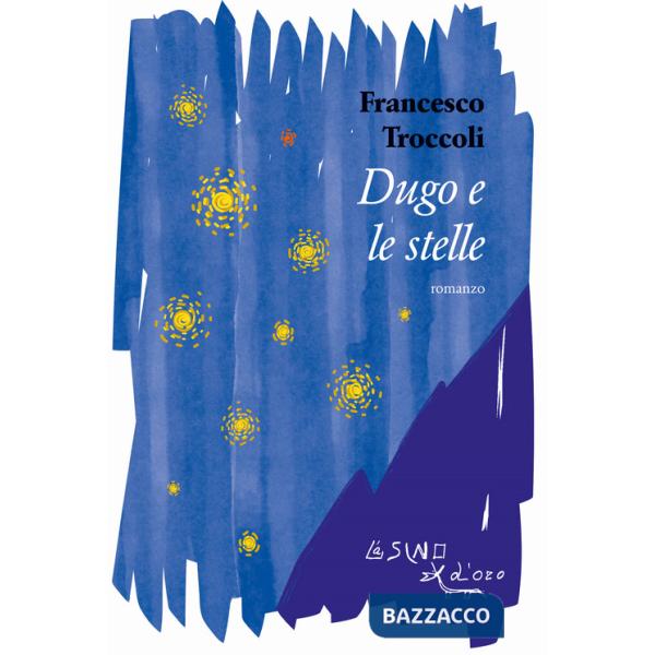 Dugo e le stelle