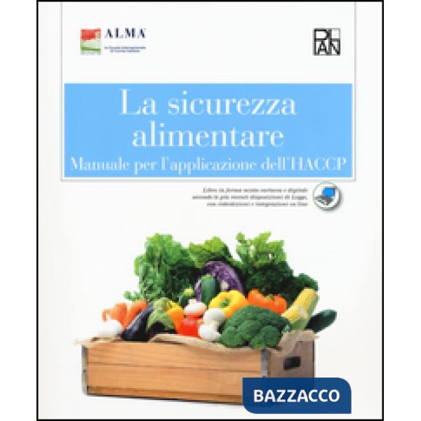 SICUREZZA ALIMENTARE. MANUALE PER L'APPLICAZIONE D