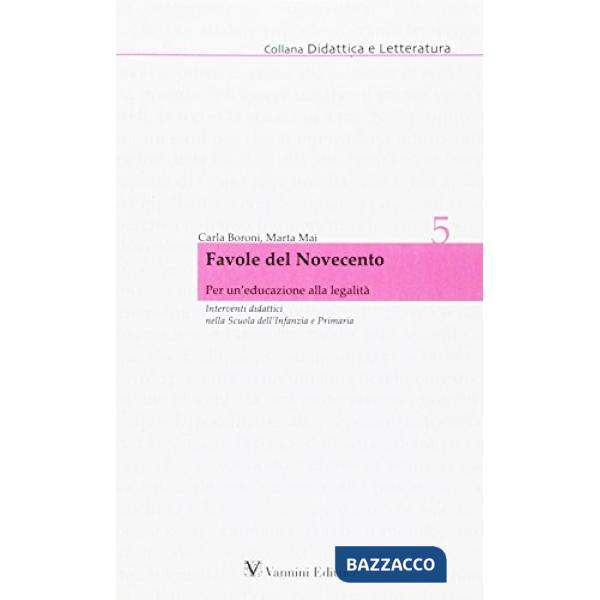 Favole del novecento. Per un'educazione alla legalità
