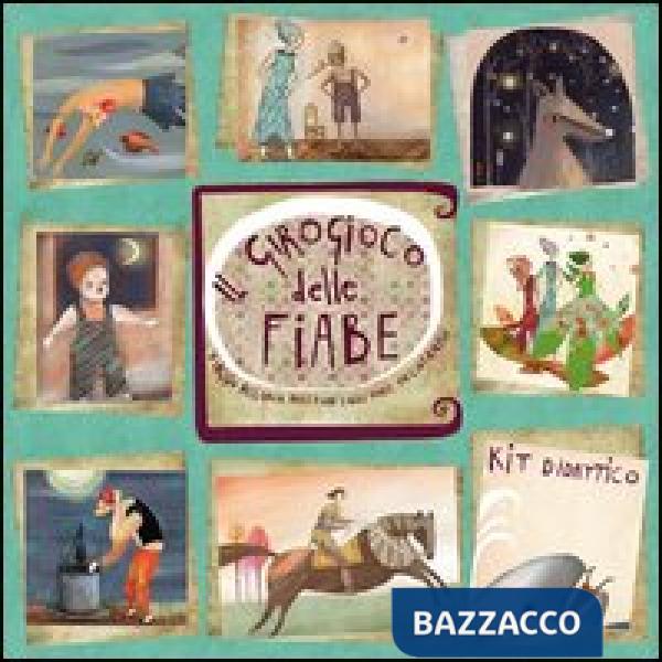 Girogioco delle fiabe. Kit didattico (Il)