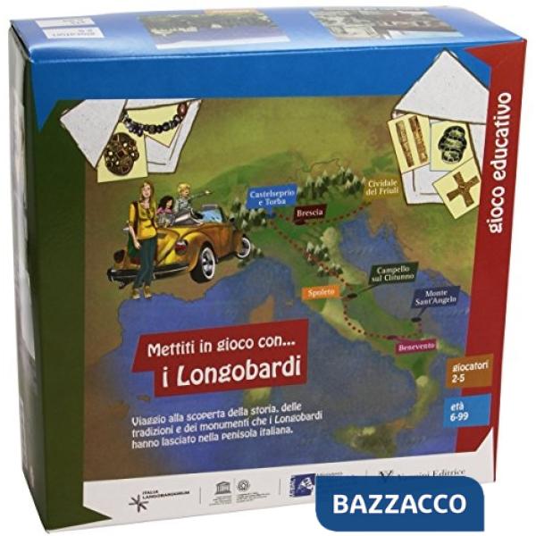Mettiti in gioco con...i Longobardi!. Viaggio alla scoperta dei Longobardi