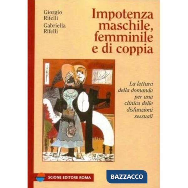 Impotenza maschile, femminile e di coppia