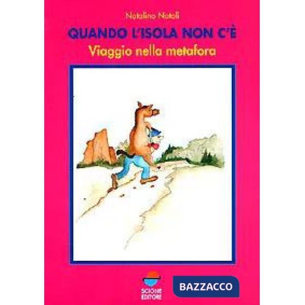 Quando l'isola non c'è. Viaggio nella metafora