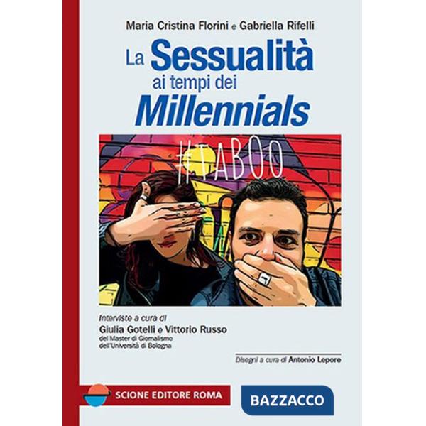 Sessualità ai tempi dei millennials (La)
