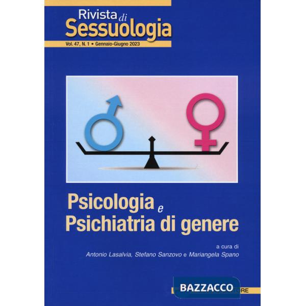 Rivista di sessuologia (2023). Vol. 1: Psicologia e psichiatria di genere