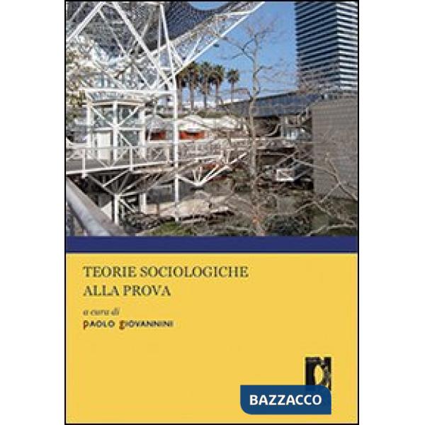 Teorie sociologiche alla prova