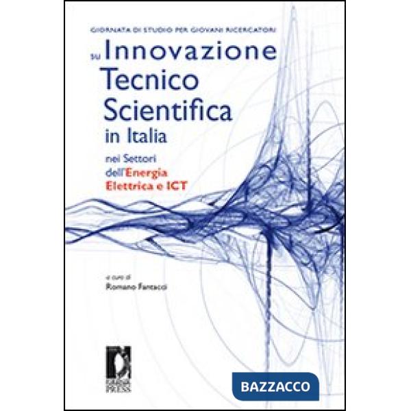 Giornata di studio per giovani ricercatori su innovazione tecnico scientifica in Italia nei settori dell'energia elettrica e ICT