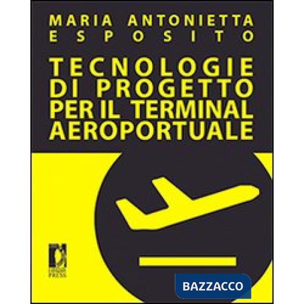 Tecnologie di progetto per il terminal aeroportuale