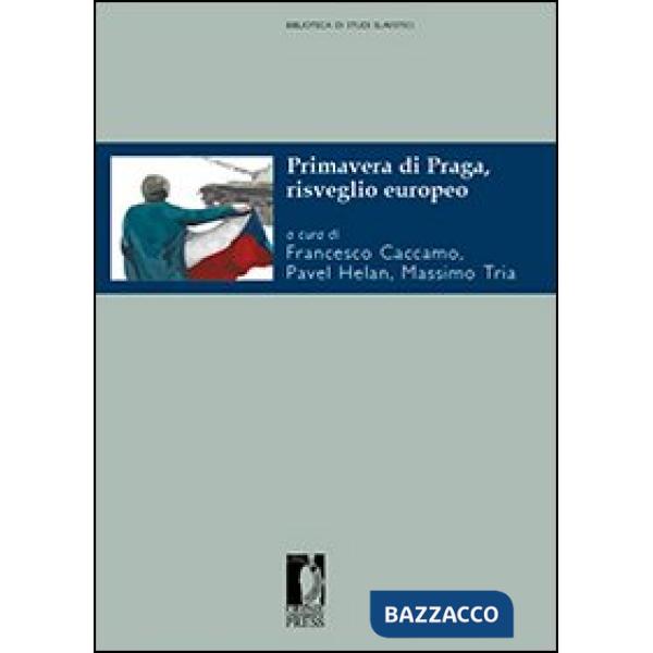 Primavera di Praga, risveglio europeo