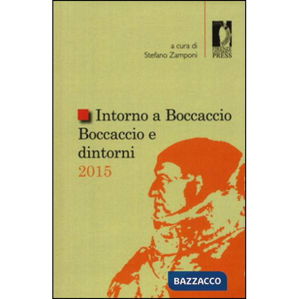 Intorno a Boccaccio. Boccaccio e dintorni 2015