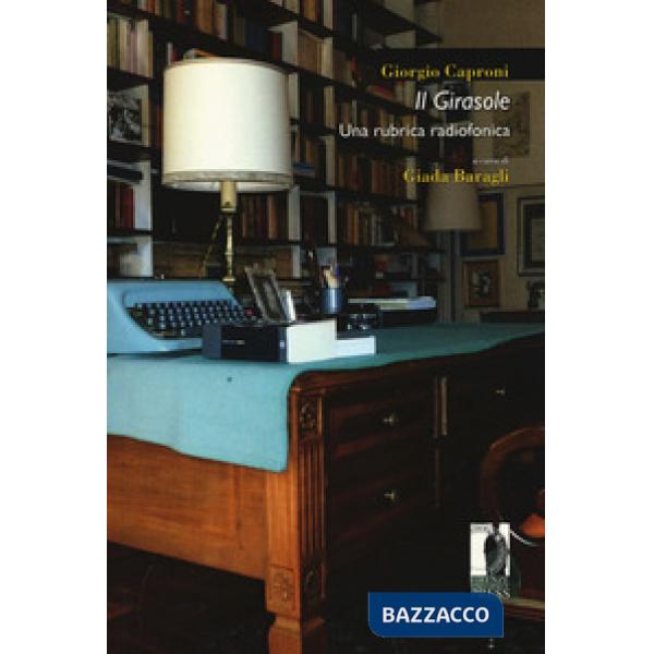 Girasole. Una rubrica radiofonica (Il)