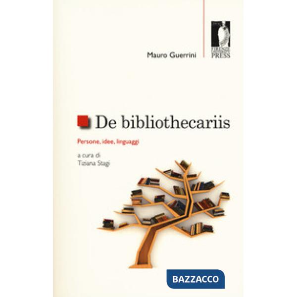 De bibliothecariis. Persone, idee, linguaggi