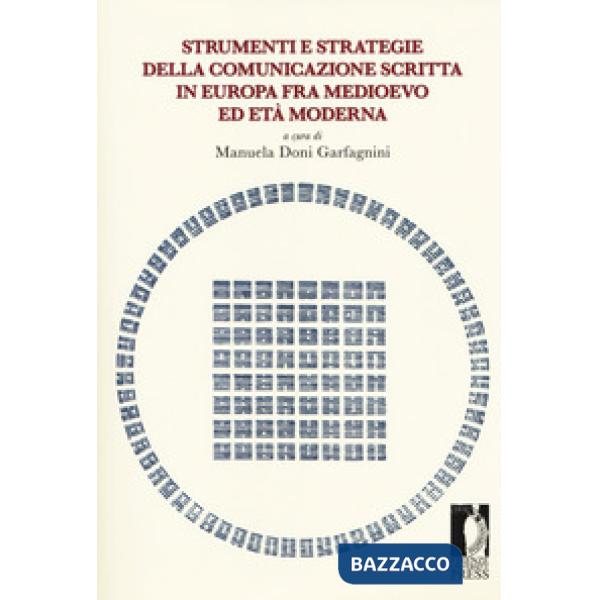 Strumenti e strategie della comunicazione scritta nel mondo occidentale fra Medi