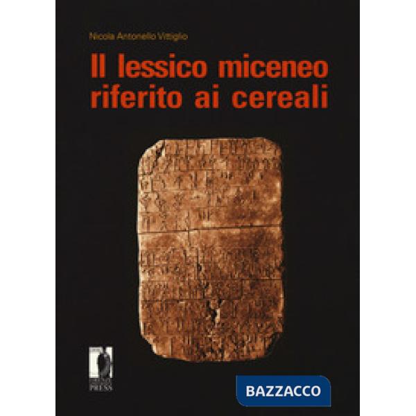 Lessico miceneo riferito ai cereali (Il)