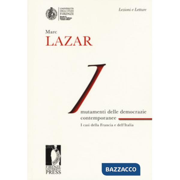 Mutamenti delle democrazie europee contemporanee. I casi della Francia e dell'Italia