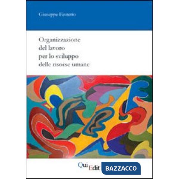 Organizzazione del lavoro per lo sviluppo delle risorse umane