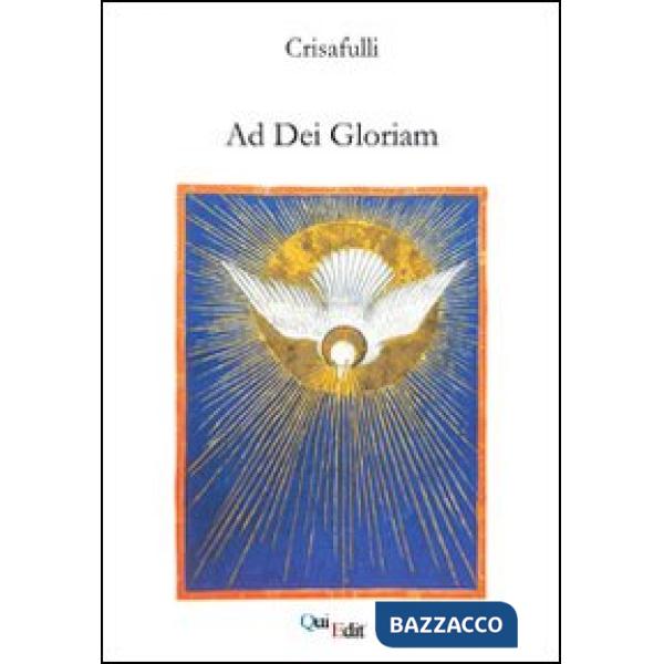 Ad dei gloriam