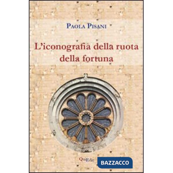 Iconografia della ruota della fortuna (L')