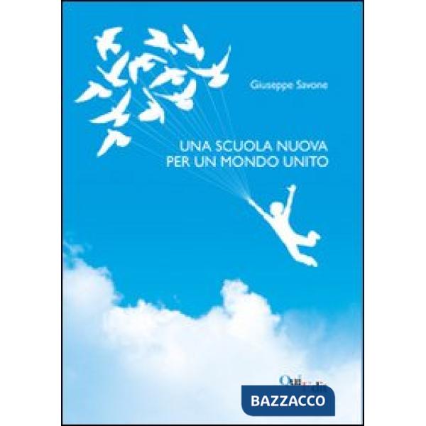 Scuola nuova per un mondo unito (Una)