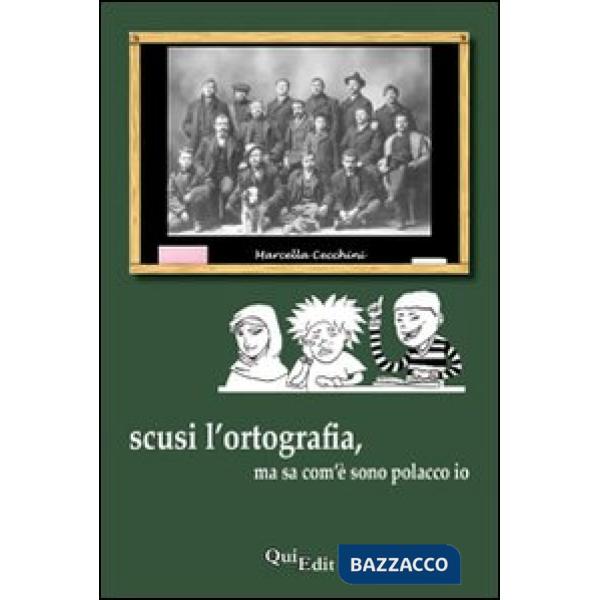 Scusi l'ortografia, ma sa com'è sono polacco io