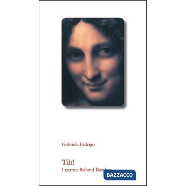 Tilt! I carnet Roland Barthes