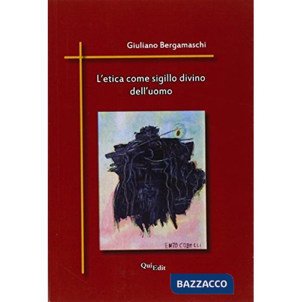Etica come sigillo divino dell'uomo (L')