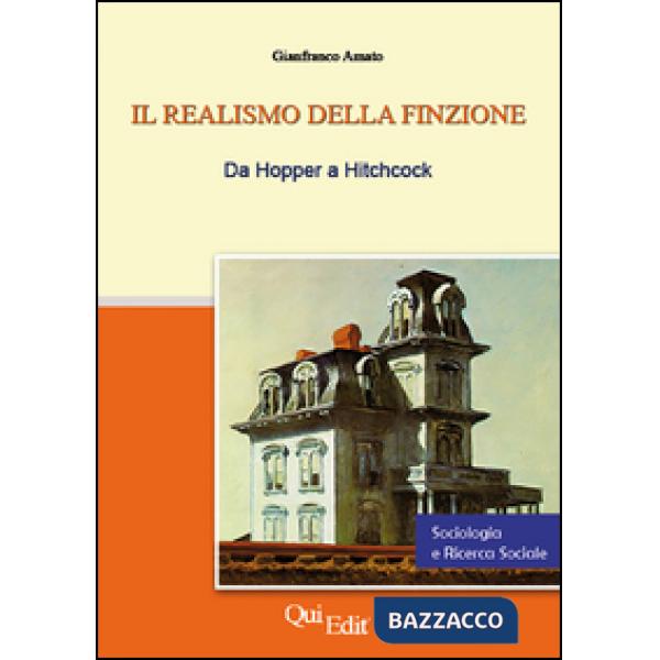 Realismo della finzione. Da Hopper a Hitchcock (Il)