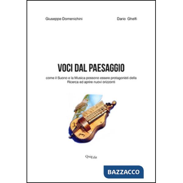 Voci dal paesaggio. Come il suono e la musica possono essere protagonisti della 