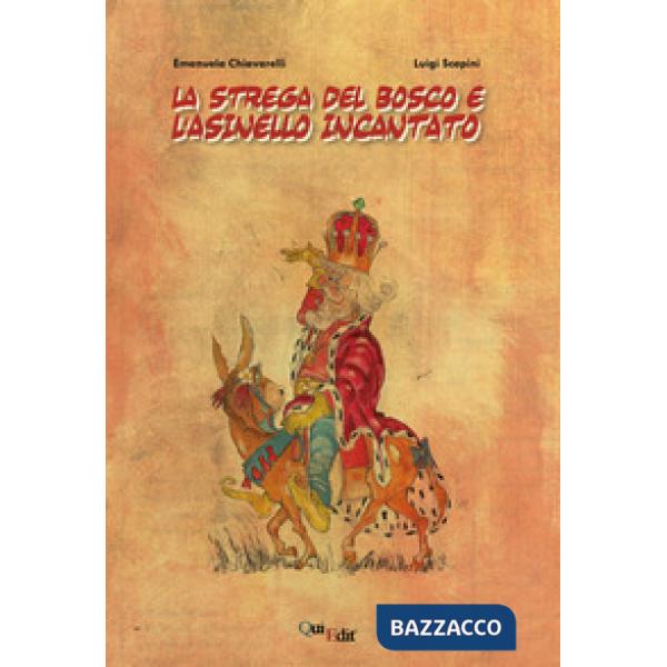 La strega del bosco e l'asinello incantato