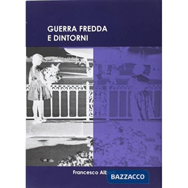 Guerra fredda e dintorni