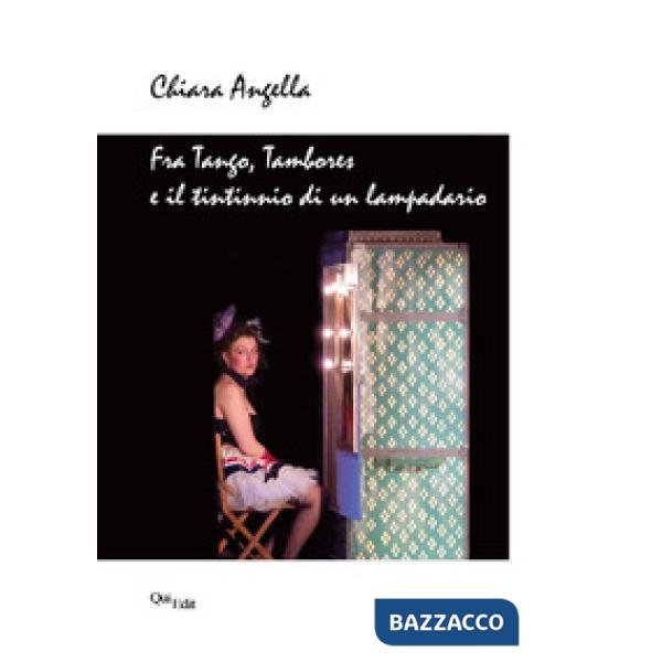 Fra tango, tambores e il tintinnio di un lampadario