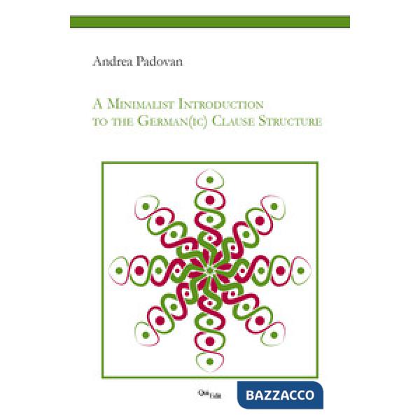 Minimalist introduction to the German(ic) Clause Structure (A)