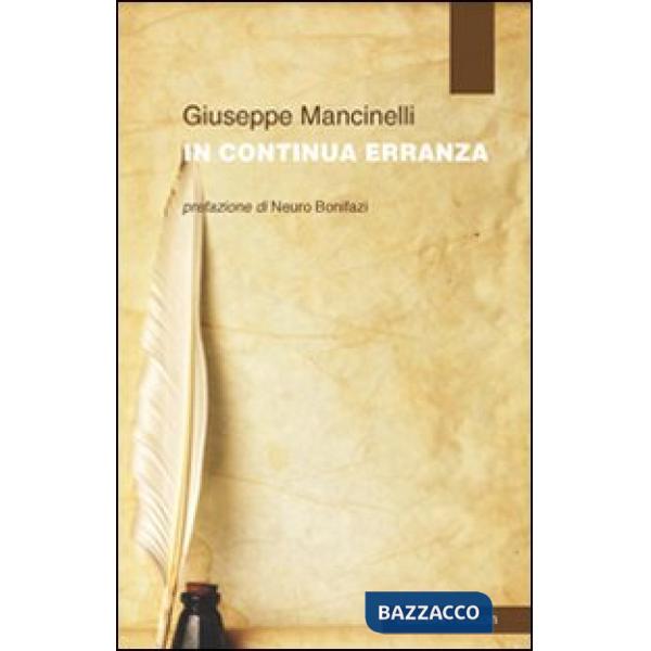 In continua erranza