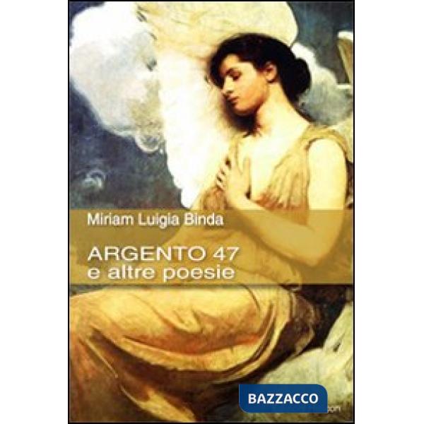 Argento 47 e altre storie