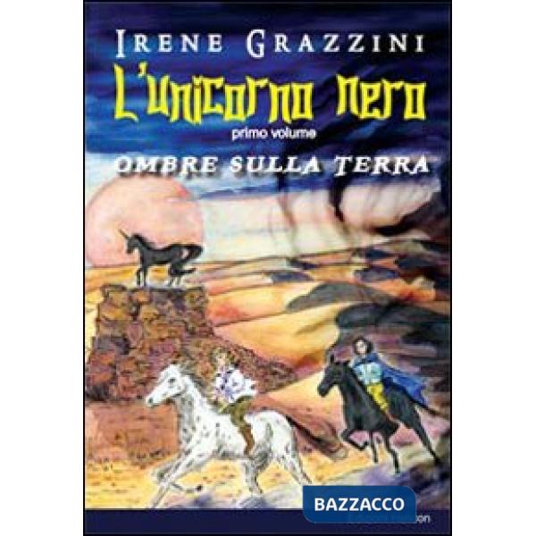 Unicorno nero. Ombre sulla terra (L')