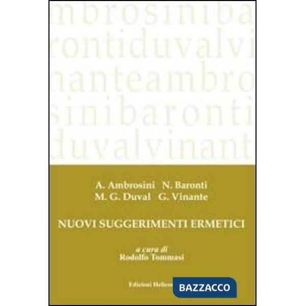 Nuovi suggerimenti ermetici