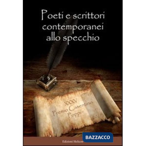 Poeti e scrittori contemporanei allo specchio