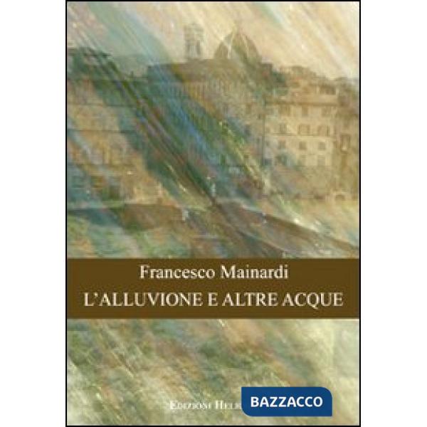Alluvione e altre acque (L')