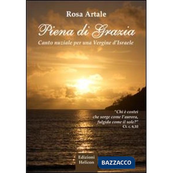 Piena di grazia. Canto nuziale per una vergine d'Israele