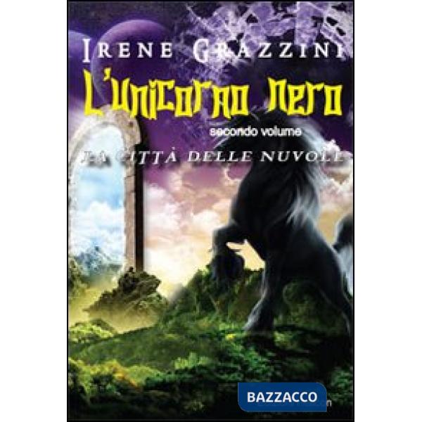 Unicorno nero. La città delle nuvole (L')