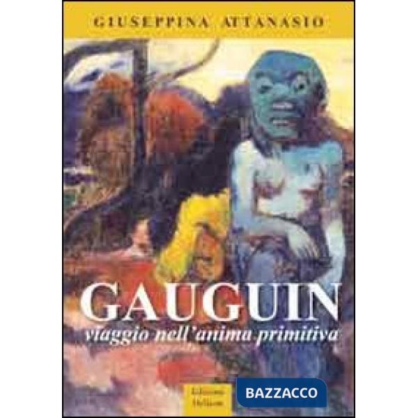 Gaugain. Viaggio nell'anima primitiva