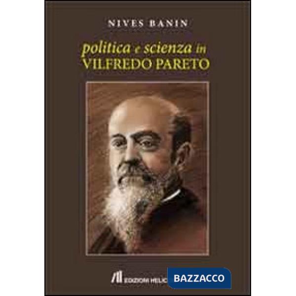 Politica e scienza in Vilfredo Pareto