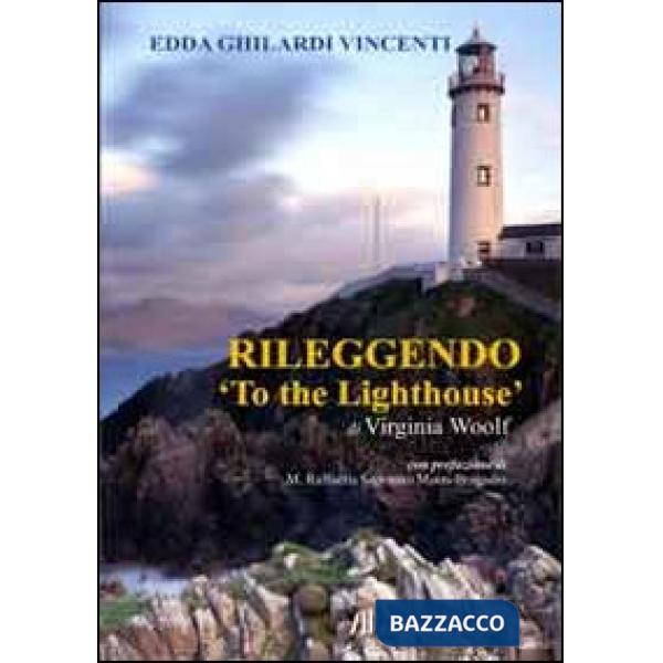 Rileggendo «To the lighthouse»