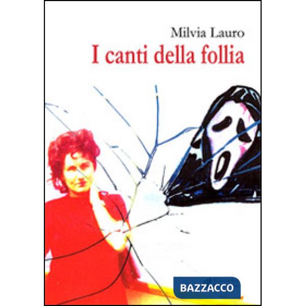 Canti della follia (I)