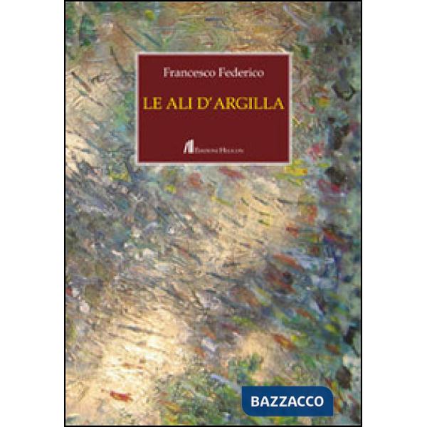 Ali d'argilla (Le)