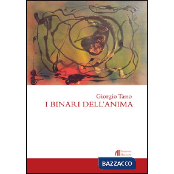 Binari dell'anima (I)