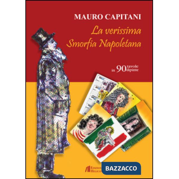 Verissima smorfia napoletana in 90 tavole dipinte (La)