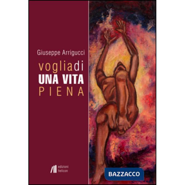 Voglia di una vita piena